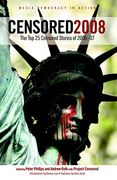 Censored 2008: The Top 25 Censored Stories of 2006#07
