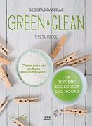 Green & Clean: Recetas Caseras
