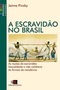 Escravidão no Brasil (en Portugués)