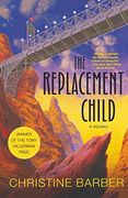 The Replacement Child: A Mystery (en Inglés)