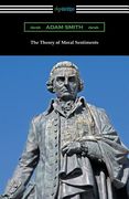The Theory of Moral Sentiments: (with an Introduction by Herbert W. Schneider) (en Inglés)