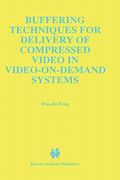buffering techniques for delivery of compressed video in video-on-demand systems (en Inglés)