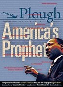 Plough Quarterly no. 16 - America’S Prophet (en Inglés)