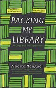 Packing my Library: An Elegy and ten Digressions (en Inglés)
