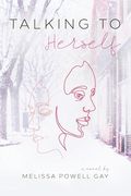 Talking To Herself (en Inglés)