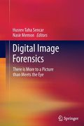 Digital Image Forensics: There Is More to a Picture Than Meets the Eye