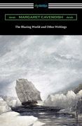 The Blazing World and Other Writings (en Inglés)