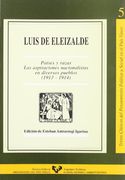 Luis de Eleizalde. Países y razas. Las aspiraciones nacionalistas en diversos pueblos (1913-1914) (Textos Clásicos del Pensamiento Político y Social en el País Vasco)