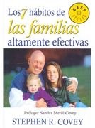 Los 7 hábitos de las familias altamente efectivas (in Spanish)