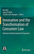 Innovation and the Transformation of Consumer Law. National and International Perspectives. 