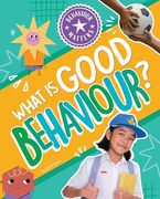 What is Good Behaviour (Behaviour Matters) (en Inglés)