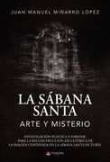 La Sabana Santa Arte y Misterio