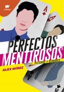 Perfectos Mentirosos 2 - Mirez, Alex - Penguin Random House G.E. (España)