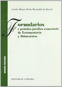 Formularios y Práctica Jurídica Comentada Sobre Testamentarías (in Spanish)