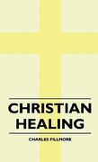 christian healing (en Inglés)