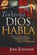 todavia dios habla/ god still speaks