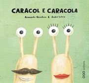 Caracol e Caracola (en Portugués)