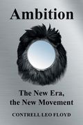 Ambition the New Era, the New Movement (en Inglés)
