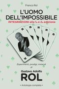 L'Uomo dell'Impossibile. Integrazioni alla 1a e 2a edizione (in Italian)