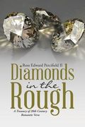 Diamonds in the Rough: A Treasury of 20th Century Romantic Verse