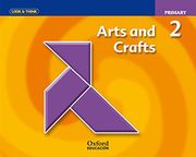 Look and Think Arts & Crafts 2º Primary Class Book (Look & Think)
