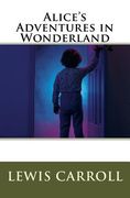 Alice's Adventures in Wonderland (en Inglés)