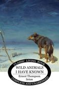 Wild Animals I Have Known (en Inglés)