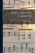 King's Book of Chanties (en Inglés)