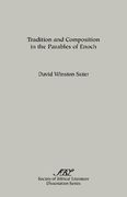 tradition and composition in the parables of enoch (en Inglés)
