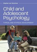 Child and Adolescent Psychology: Typical and Atypical Development (en Inglés)