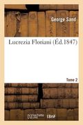 Lucrezia Floriani. Tome 2 (in French)