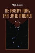 the observational amateur astronomer (en Inglés)