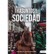 Los Trasuntos de la Sociedad (in Spanish)