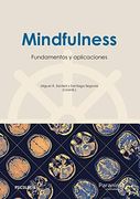 Mindfulness: Fundamentos y Aplicaciones