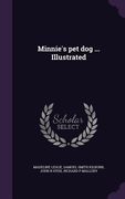 Minnie's pet dog ... Illustrated (en Inglés)