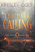 The Dark Calling (6) (Arcana Chronicles) 