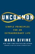 Uncommon: Simple Principles for an Extraordinary Life (en Inglés)