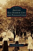 Around Egg Harbor City and Pleasantville (en Inglés)
