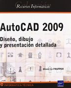 Autocad 2009. Diseño, Dibujo y Presentacion Detallada. Todas