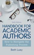 Handbook for Academic Authors: How to Navigate the Publishing Process (en Inglés)