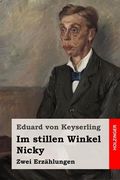 Im stillen Winkel / Nicky: Zwei Erzählungen (en Alemán)
