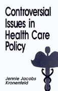 controversial issues in health care policy (en Inglés)