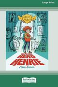 House of Heroes Book 1: Hapless Hero Henrie