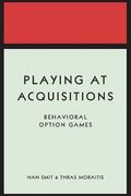 Playing at Acquisitions: Behavioral Option Games (en Inglés)