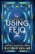 Using Fejo: The Clecanian Series Book 5 (Discreet Cover) (en Inglés)