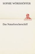 Das Naturforscherschiff (TREDITION CLASSICS)