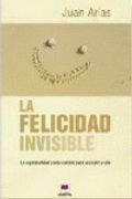La Felicidad Invisible