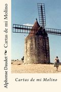Cartas de mi Molino (Spanish Edition)