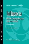 Influence: Gaining Commitment, Getting Results 2ed (Spanish for Latin America) (in Spanish)