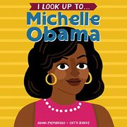 I Look up To. Michelle Obama (en Inglés)
